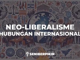Teori Neo-Liberalisme dalam Hubungan Internasional